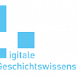 Digitales Praxislabor Geschichtswissenschaft