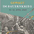 Tagung: Gewalt im Bauernkrieg