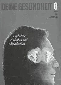 Titelblatt &bdquo;Deine Gesundheit", Ausgabe 6/1981 mit dem Titel &bdquo;Psychiatrie. Aufgaben und M�glichkeiten"